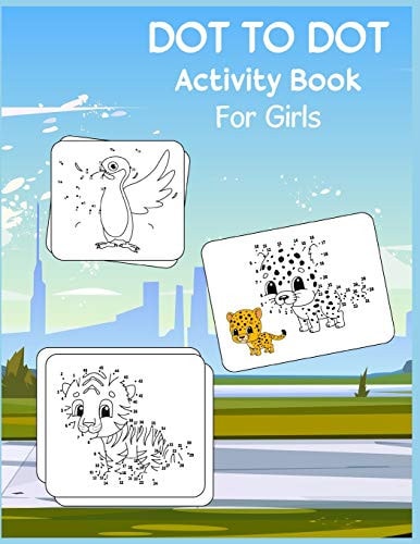 Dot to Dot Activity Book For Girls Connect the Dot Activities for Learning