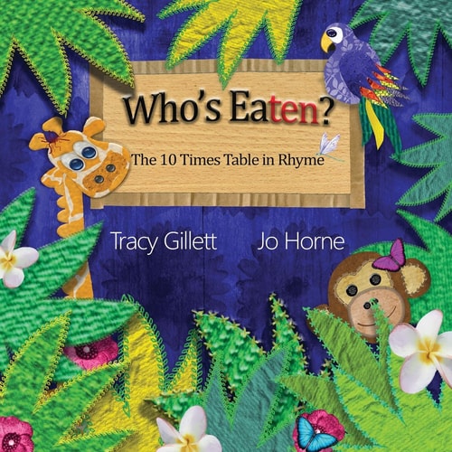 Who's Eaten? The 10 Times Table in Story and Rhyme