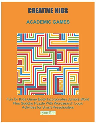 Creative Kids Academic Games Fun for Kids Game Book Incorporates Jumble Word Plus Sudoku Puzzle With Wordsearch Logic Activities for Smart Preschoolers
