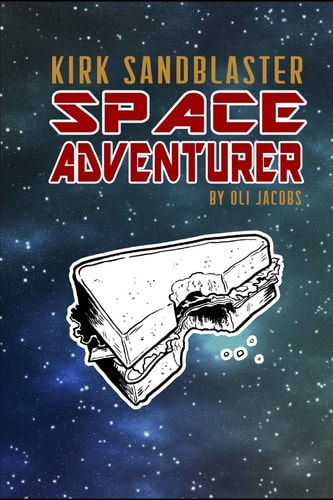 Kirk Sandblaster Space Adventurer