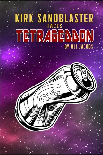 Kirk Sandblaster Faces TETRAGEDDON