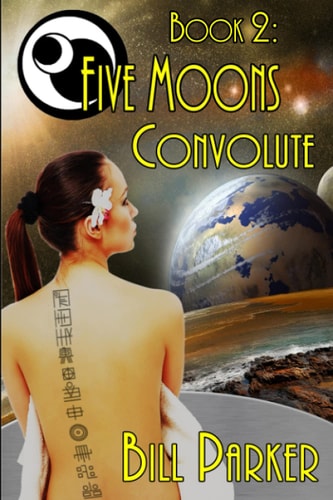 Five Moons: Convolute Book 2