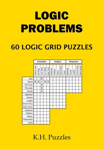 Logic Problems 60 Logic Grid Puzzles