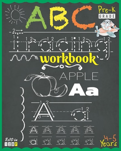Abc Tracing Workbook for Pre-K (Ages 4 to 5) Alphabet Tracing for Preschoolers with Fundamental Prewriting Practice Exercises - 120 Tracing Letters Worksheets with Words and Pictures - 8x10 Cute Elephant Student Soft Cover