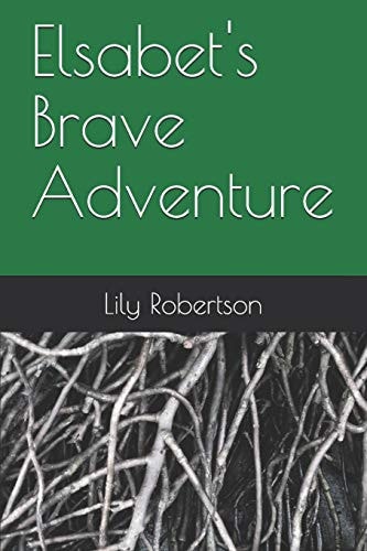 Elsabet's Brave Adventure