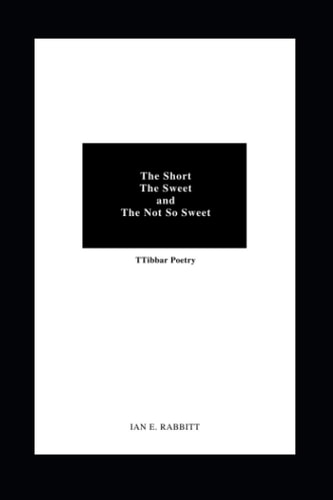 The Short, The Sweet, and The Not So Sweet