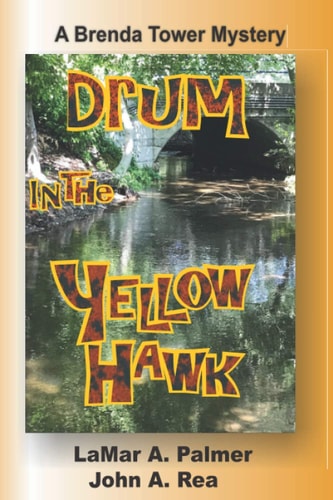 Drum in the YellowHawk A Brenda Tower Mystery
