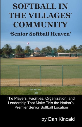 Softball in The Villages(R) Community 'Senior Softball Heaven'