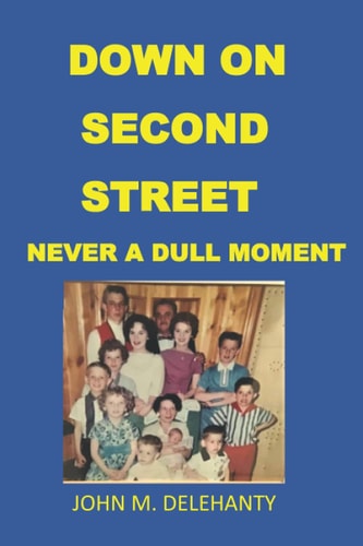Down on Second Street Never a Dull Moment
