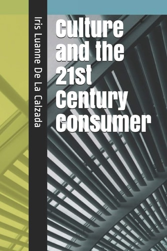 Culture and the 21st Century Consumer