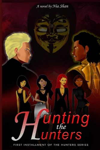 Hunting the Hunters 1st INSTALLMENT OF THE HUNTERS SERIES