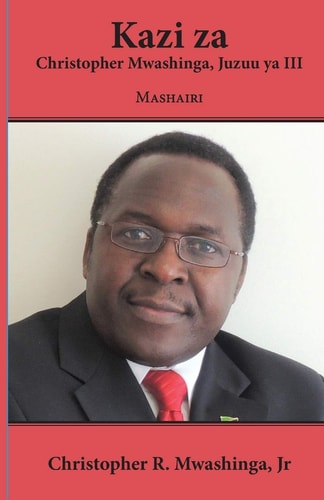 Kazi Za Christopher Mwashinga, Juzuu YA III Mashairi