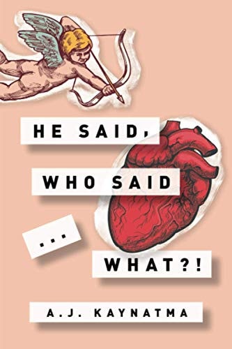 He Said, Who Said ... What?!
