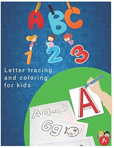 Abc Letter Tracing and Coloring for Kids Practice for Kids with Pen Control, Line Tracing, Letters, and More! (Kids Coloring Activity Books)
