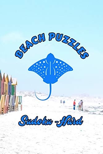 Beach Puzzles - Sudoku Hard 240 Difficulty Level Hard Sudoku Puzzles - Answers Included
