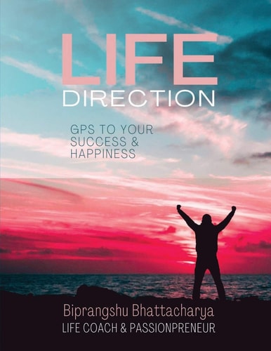 Life Direction GPS to Your Success and Happiness
