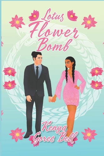 Lotus Flower Bomb The Mogul Series Book Two