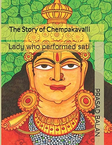 The Story of Chempakavalli Lady who Performed Sati