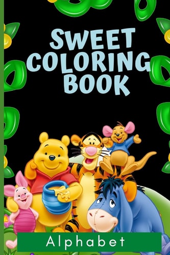 Sweet Coloring Book Alphabet Coloring Book 6*9 Inches, 52 Pages, Great Gift for Kids, Animals Kids Coloring Activity Books, Funny Unique Coloring Book, Animals, Letters, Colors