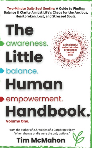 Awareness Balance Empowerment The Little, Human Handbook Series - Volume One