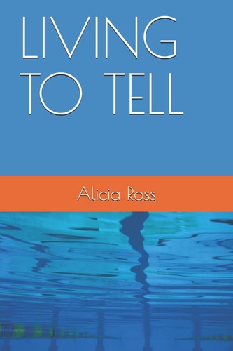 Living to Tell