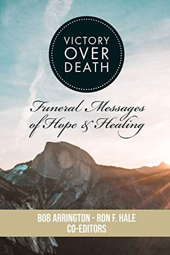 Victory Over Death Funeral Messages of Hope and Healing