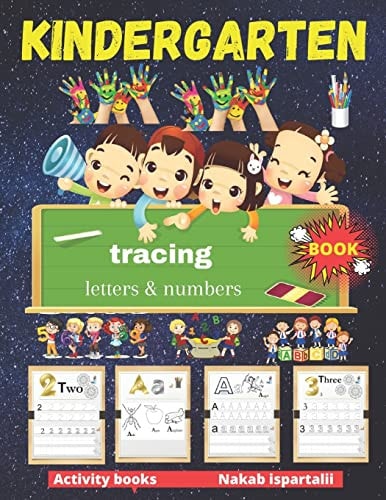 Kindergarten Tracing Letters and Numbers Book Number Tracing Books for Kids Ages 3-5, Tracing Activity Book and Coloring Alphabet for Preschool
