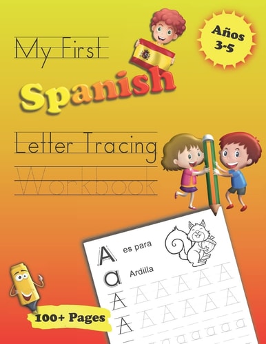 My First Spanish Letter Tracing Workbook Traceable Practice Sheets With Coloring & Activity Pages, Introduction To Numbers, For Kids Ages 3-5