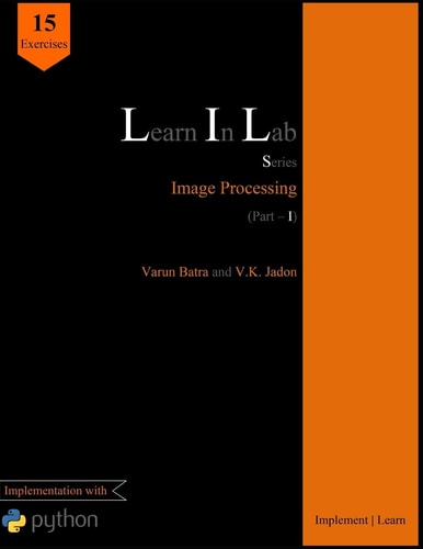 Learn In Lab Series Image Processing (Part-I)