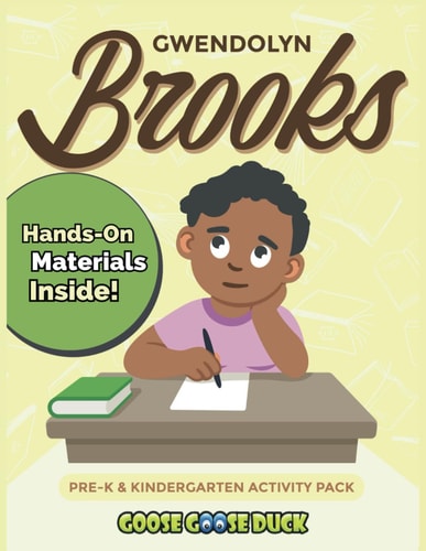 Gwendolyn Brooks Black History Activities for Kids: Engaging Black History Lesson Plan for Kids Featuring Pulitzer Prize Winning Poet Gwendolyn Brooks for Children Ages 4-6 Homeschool Curriculum