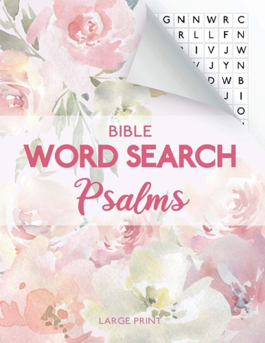Bible Word Search - Psalms 100 Puzzles | Large Print | 8. 5 X 11