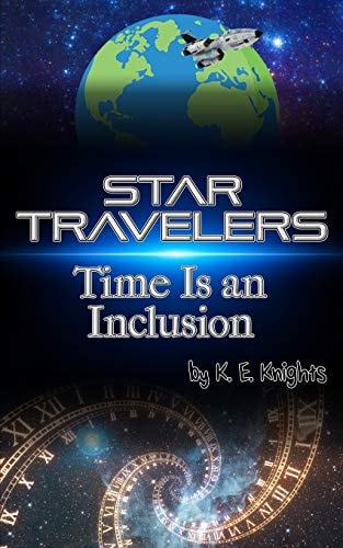 Star Travelers Time Is an Inclusion