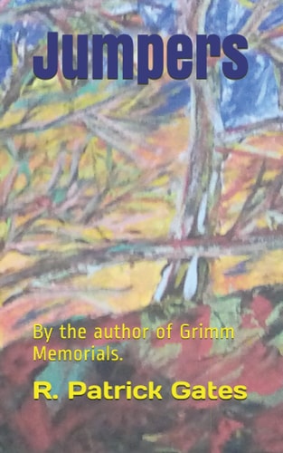 Jumpers By the Author of Grimm Memorials.