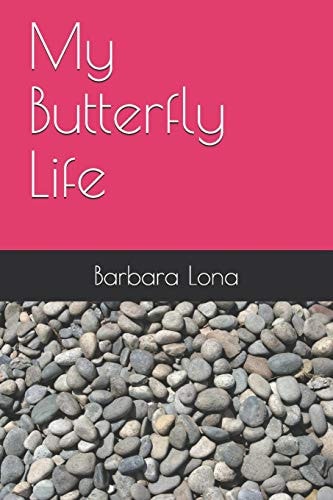 My Butterfly Life