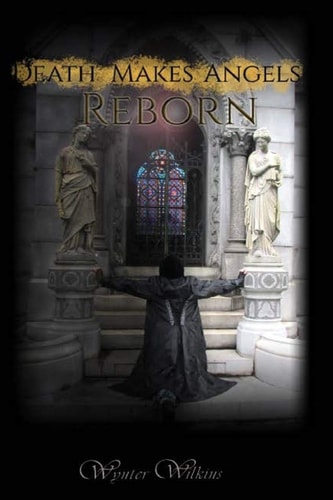 Death Makes Angels Reborn Archivi Di Sangue Book IV