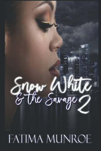 Snow White and the Savage 2