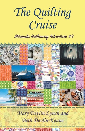 The Quilting Cruise Miranda Hathaway Adventure #9
