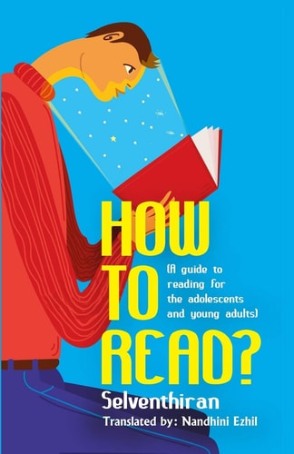 How To Read? A Guide to Reading for the Adolescents and Young Adults