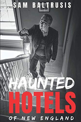 Haunted Hotels of New England
