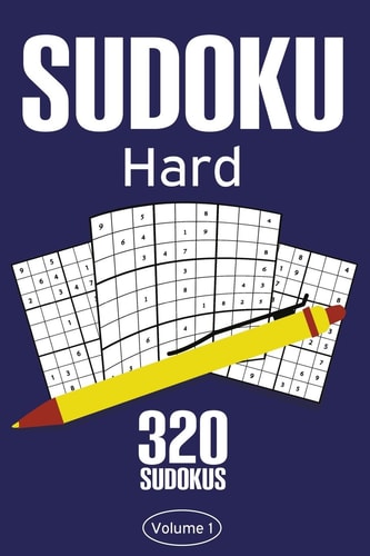 Sudoku Hard Sudoku Puzzle Book With 320 Hard Sudoku Puzzles For Adults