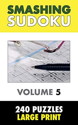 Smashing Sudoku 5 240 Sudoku Puzzles - Large Print