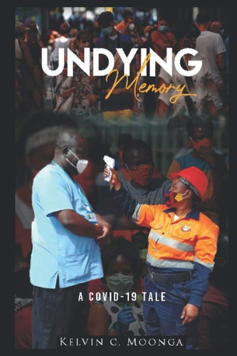 Undying Memory A Covid-19 Tale