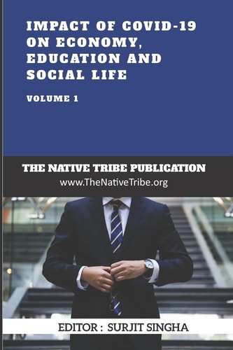 Impact of COVID-19 on Economy, Education and Social Life