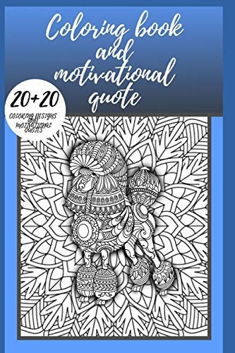 Coloring Book and Motivational Quotes