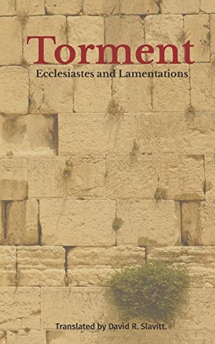 Torment Ecclesiastes and Lamentations