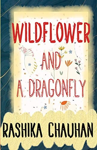 Wildflower and a Dragonfly