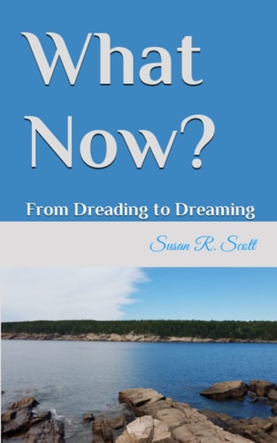 What Now? From Dreading to Dreaming