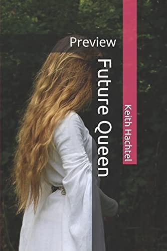 Future Queen Preview