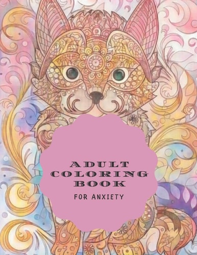 Coloring Book for Adults For Anxiety