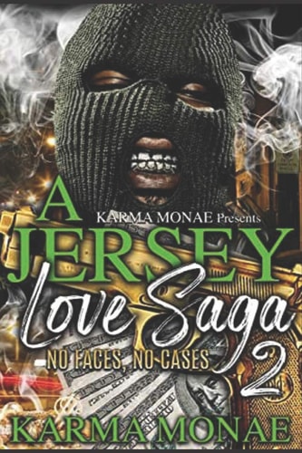 A Jersey Love Saga 2 No Faces, No Cases